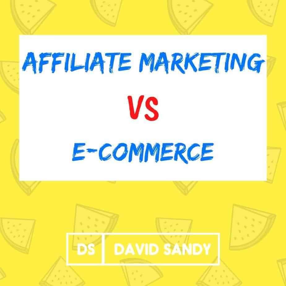 Affiliate Marketing vs. E-commerce: Choosing the Right Path
